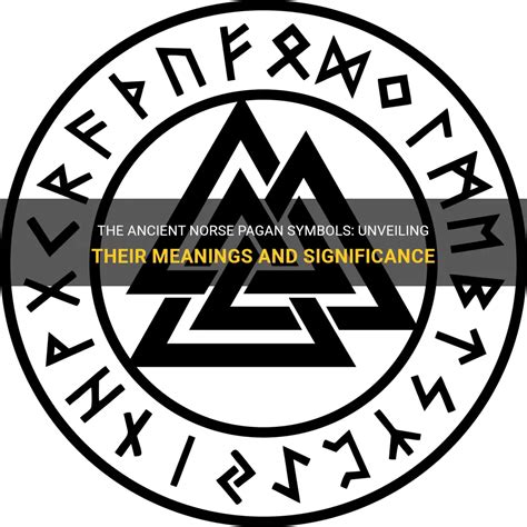 Understanding the Symbolism of Norse Pagan Amulets for Protection